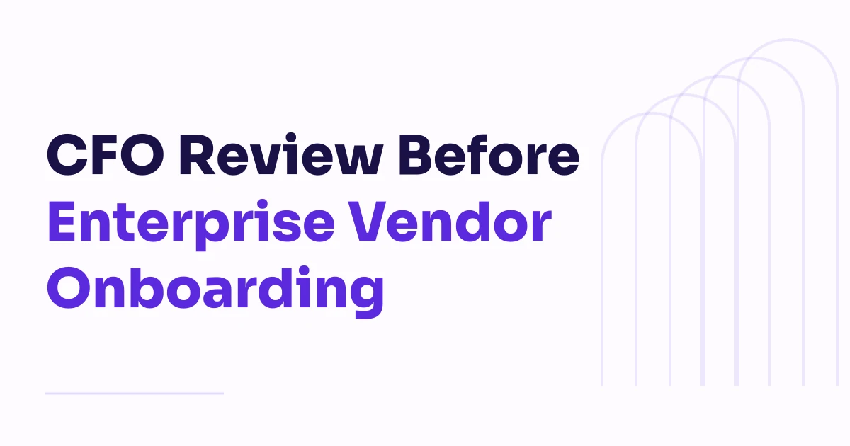Light staggered threshold arches beside the purple and dark Sora title CFO Review Before Enterprise Vendor Onboarding.