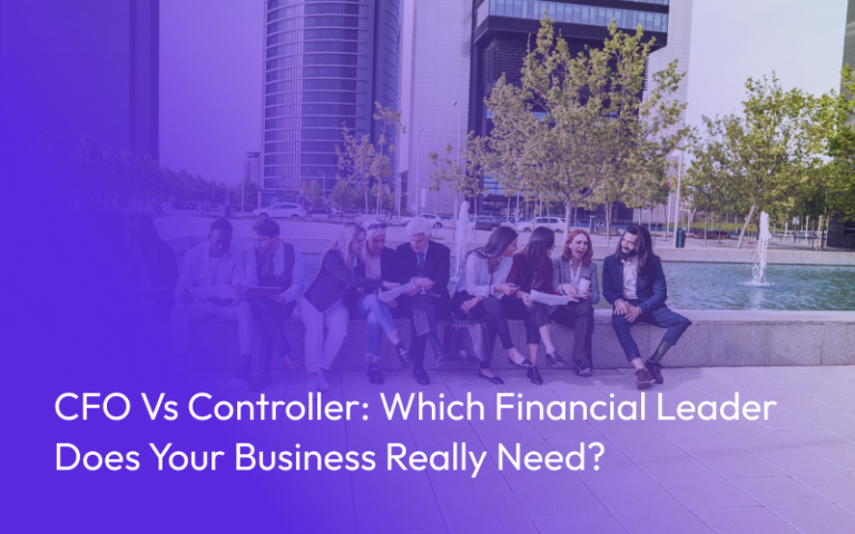 CFO vs Controller: Understanding the Key Differences for Your Business